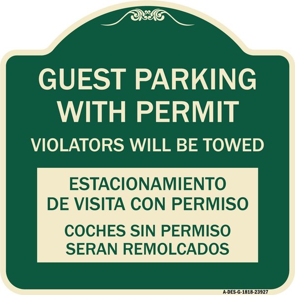 Signmission Guest Parking with Permit Violators Will Be Towed Estacionamento De Visita Con Permis, G-1818-23927 A-DES-G-1818-23927